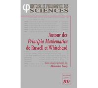 Autour des principia mathematica de Russell et Whitehead