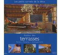 Autour des terrasses: Patios, Pergolas, Aménagements