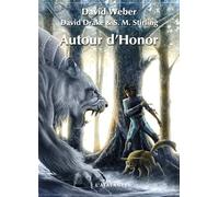 Autour d'Honor - David Weber - Atalante - broché - Roman