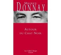 Autour du Chat noir Maurice Donnay (Auteur)