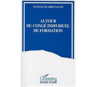 Autour Du Congé Individuel De Formation - Projet Individuel Et Promotion Sociale
