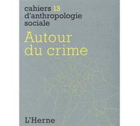 Autour du crime - Collectif - L'herne - broché - Essai