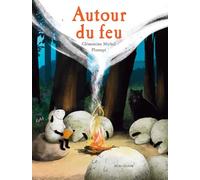 Autour du feu