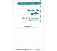 Autour du gallo Etats des lieux, analyses et voies d'avenir - Pur - Presses Universitaires Rennes - broché - Revue