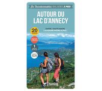Autour du lac d'annecy - DAVID CHABANOL - Chamina Eds - broché - Guide