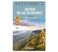 Autour du lac du bourget - Valérie Bocher - Chamina Eds - broché - Guide