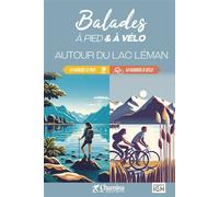 Autour du lac leman balades a pied et a velo - VALERIE BOCHER / PHI - Chamina Eds - broché - Guide