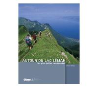 Pierre Millon – Autour du lac Léman – Les plus belles randonnées – Relié