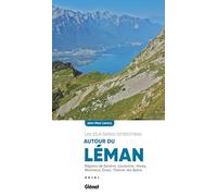 Autour du Léman, les plus belles randonnées - Jean-Marc Lamory - Glénat - broché - Guide