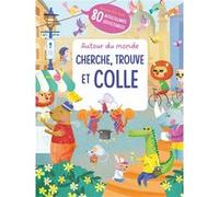 Collectif – Autour du monde cherche, trouve et colle – Broché