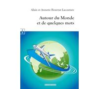 Autour Du Monde Et De Quelques Mots
