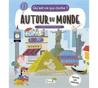 Autour du monde Fermin Solis (Illustration), Catherine Veitch (Auteur), Charlotte Milner (Traduction)