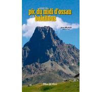 Autour du pic du Midi d'Ossau, Balaïtous
