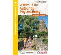 Autour du Puy-en-Velay à pied Collectif (Auteur)