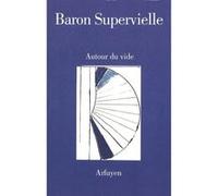 Autour du vide SUPERVIE. BARON (Auteur)