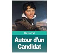 Autour D'un Candidat