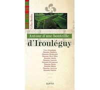 Autour d'une bouteille diIrouléguy