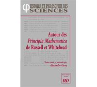 Autours des principia mathematica de russel et whitehead - Alexandre Guay - Presses Universitaires De Dijon - broché - Etude
