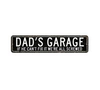 Autravelco Dad's Garage If He Can't Fix It We're All Screwed Plaque en métal décorative pour café, bar, clôture, arrière-cour, garage, plaque en métal pour homme, papa, grand-père, grand-père - 10,2 x