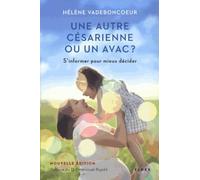 AUTRE CESARIENNE OU UN AVAC (UNE) S'INFORMER