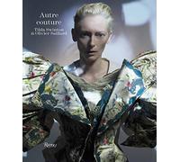 AUTRE COUTURE (3V): THE IMPOSSIBLE WARDROBE-ETERNITY DRESS-CLOAKROOM VESTIAIRE OBLIGATOIRE