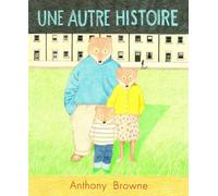 Autre histoire (Une)
