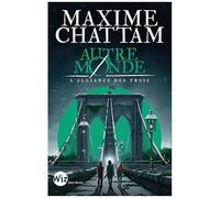Autre-Monde - Tome 1 - L'alliance Des Trois