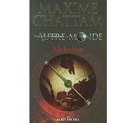 Autre-monde - tome 2: Malronce