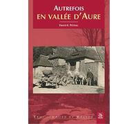 Autrefois en Vallée d'Aure