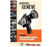 Autrefois Genève Volume 1