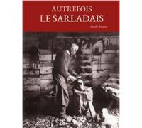 Autrefois le sarladais Fonds Rivière (Auteur)