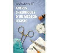 Autres chroniques d'un médecin légiste - Michel Sapanet - Pocket - Poche - Récit