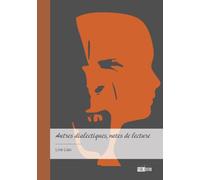 Autres dialectiques, notes de lecture