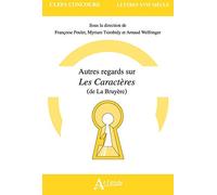 Autres regards sur les caractères