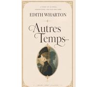 Autres Temps... (Short Shot Classic Edition): A Gilded Age Tale of Scandal, Society, and Shifting Rules