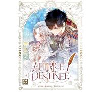 Autrice de ma destinée - tome 1