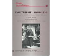 Autriche,1918-1938. - recueils de textes civilisationnels - Jeanne Benay - Presses universitaires de Rouen et du Havre - Livre