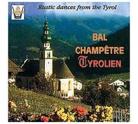 Autriche : Bal Champetre Tyrolien Blasenorchester Plaickner