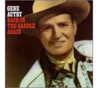 Autry, Gene - Back in The Saddle Again