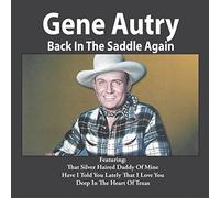 Autry, Gene - Back in The Saddle Again [Import]