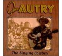 Autry, Gene - Singing Cowboy 1