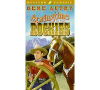 Autry - Springtime in the Rockies