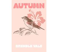Autumn: A Guided Seasonal Journal & Planner with Pastel Aesthetic - Includes Reflection Prompts, Goal Pages, Habit Tracker, Lined Pages, and Section for Photos