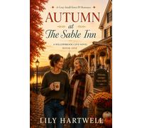 Autumn at The Sable Inn: A Cozy Small-Town FF Romance
