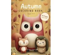 Autumn Coloring Book for Kids: A Fun and Easy Autumn-Themed Coloring Book for Kids Ages 4-8