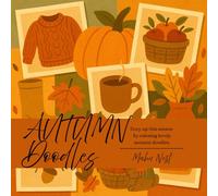 Autumn Doodles: Cozy up this season by coloring lovely autumn doodles.