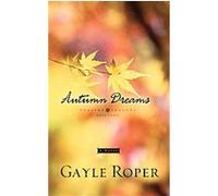 Autumn Dreams, Seaside Seasons, 3 Gayle Roper (Auteur)
