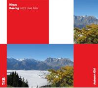 Autumn Girl/Klaus Koenig Jazz Live Trio