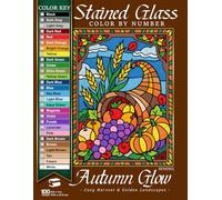 Autumn Glow Stained Glass Color By Number: Cozy Harvest & Golden Landscapes