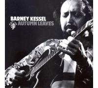 Autumn Leaves by Barney Kessel (2001-02-19)